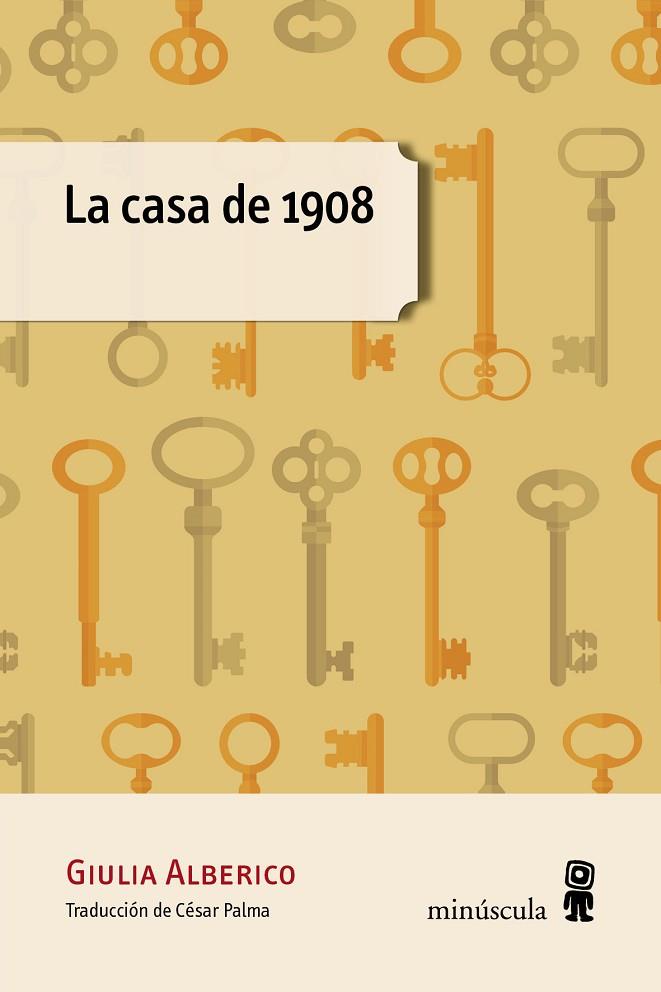 LA CASA DE 1908 | 9788494834844 | GIULIA ALBERICO