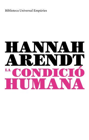CONDICIO HUMANA, LA | 9788497873970 | HANNAH ARENDT