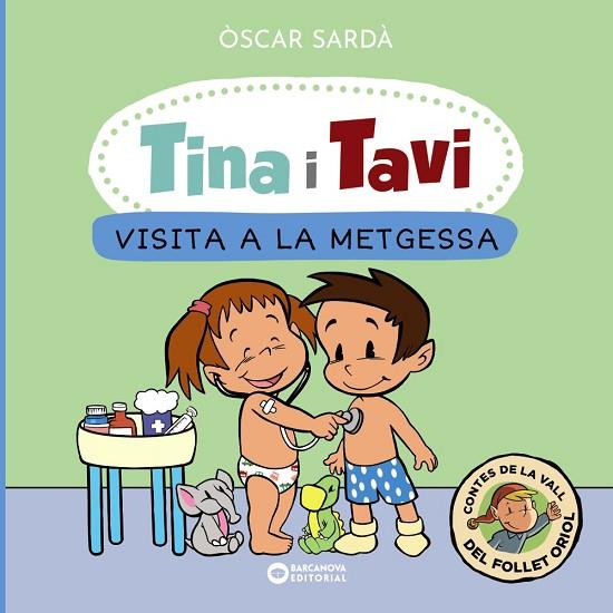 TINA I TAVI VISITA A LA METGESSA | 9788448959388 | ÒSCAR SARDÀ