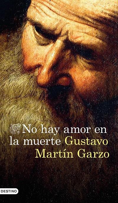 NO HAY AMOR EN LA MUERTE | 9788423351763 | GUSTAVO MARTIN GARZO