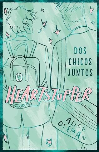 HEARTSTOPPER 01 DOS CHICOS JUNTOS | 9788408276067 | ALICE OSEMAN