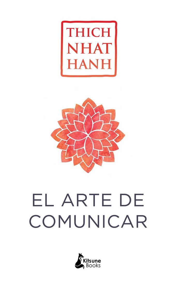 EL ARTE DE COMUNICAR | 9788416788187 | THICH NHAT HANH