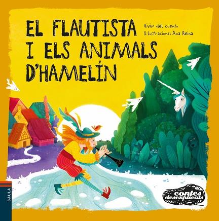 EL FLAUTISTA I ELS ANIMALS D'HAMELÍN | 9788447949342 | VIVIM DEL CUENTU & ANA REINA