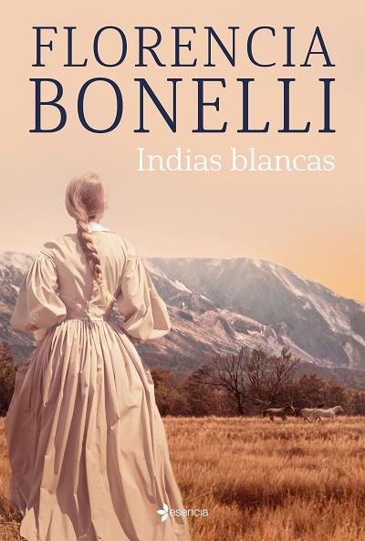 Indias blancas | 9788408276302 | Florencia Bonelli