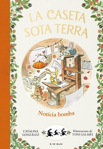 LA CASETA SOTA TERRA 05 NOTICIA BOMBA! | 9788417921248 | CATALINA GONZALEZ VILAR