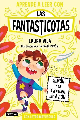 LAS FANTASTICOTAS 06 SIMON Y LA AVENTURA DEL AVION | 9788408275480 | Laura Vila