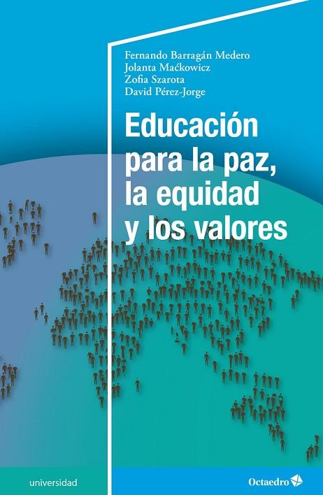 Educación para la paz la equidad y los valores | 9788418348471 | Fernando Barragán Medero