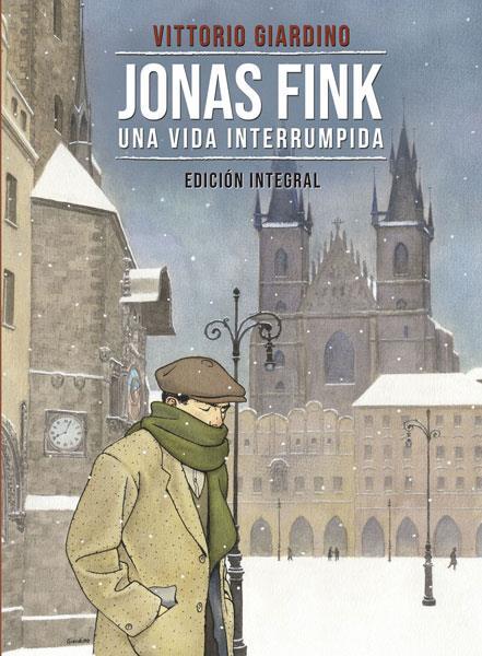 JONAS FINK UNA VIDA INTERRUMPIDA EDICION INTEGRAL | 9788467934410 | VITTORIO GIARDINO