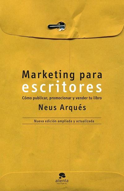 Marketing para escritores | 9788413441016 | Neus Arqués