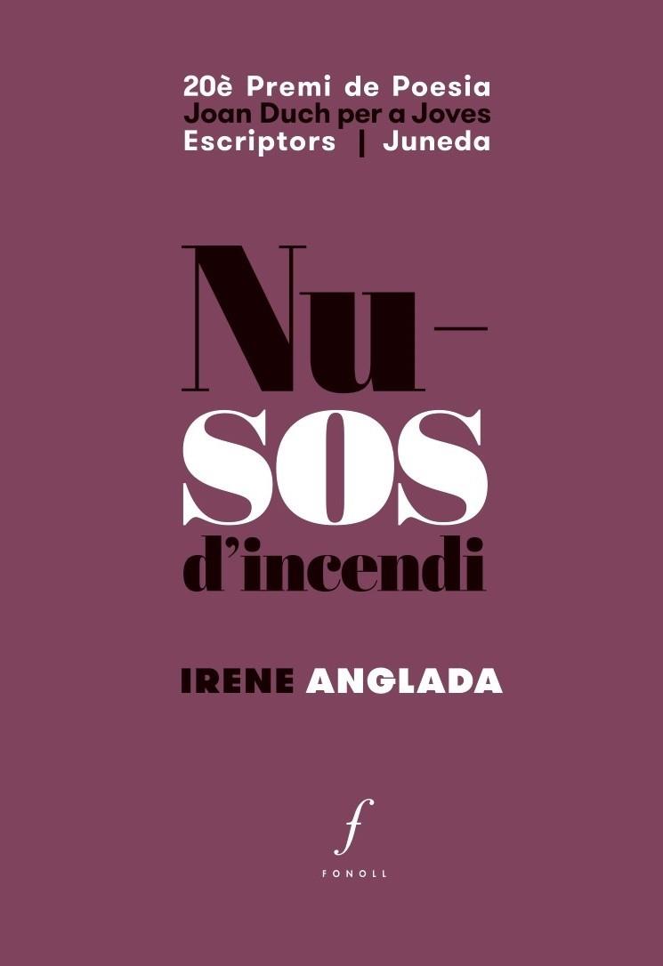 NUSOS D'INCENDI | 9788494994036 | IRENE ANGLADA