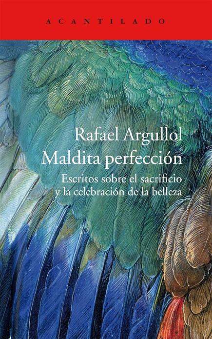MALDITA PERFECCION | 9788415689812 | RAFAEL ARGULLOL