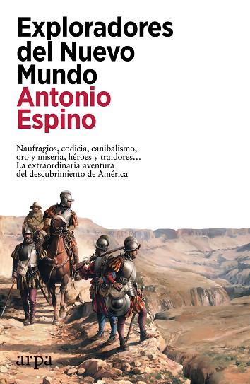 Exploradores del nuevo mundo | 9788419558503 | Antonio Espino
