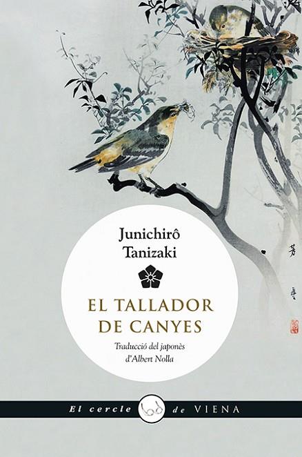 EL TALLADOR DE CANYES | 9788483308516 | TANIZAKI, JUNICHIRO