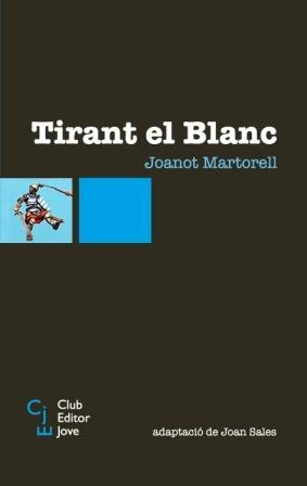 TIRANT EL BLANC | 9788473291347 | JOANOT MARTORELL