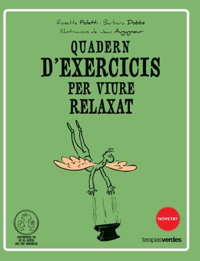 QUADERN D'EXERCICIS PER VIURE RELAXAT | 9788415612520 | POLETTI/DOBBS/AUGAGNEUR