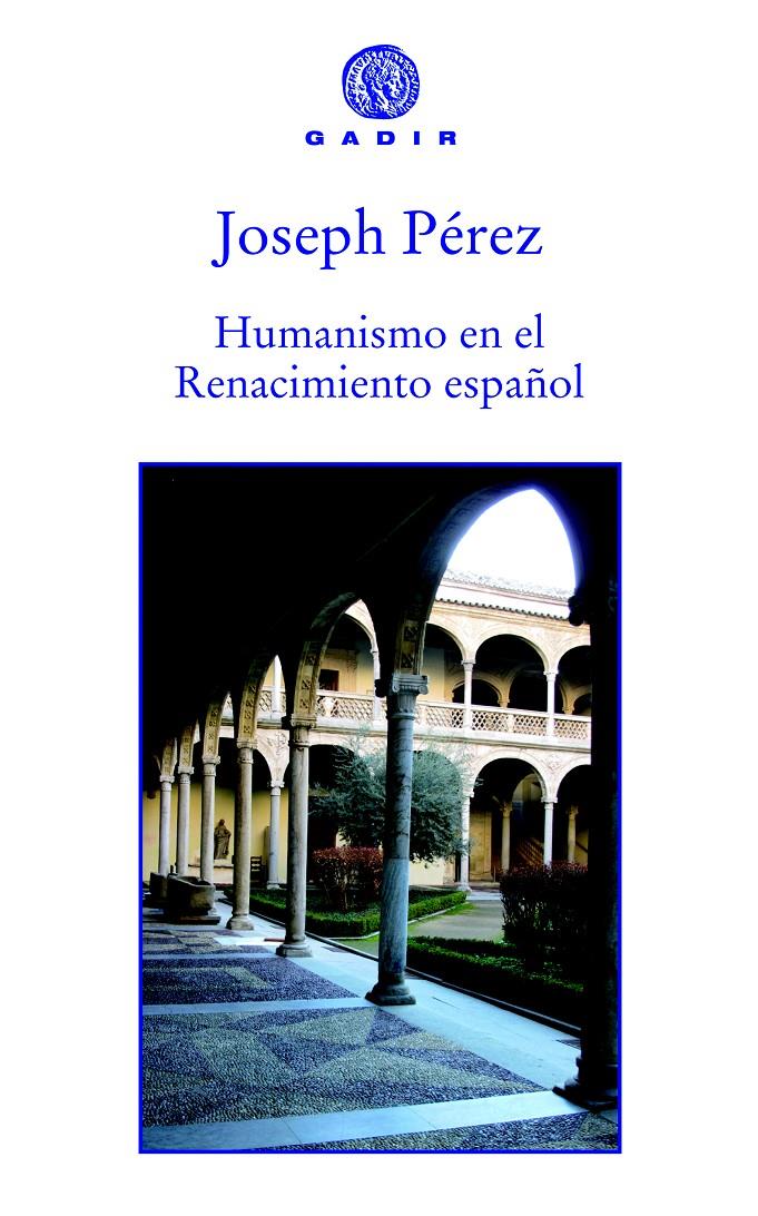 HUMANISMO EN EL RENACIMIENTO ESPAÑOL | 9788494066733 | PEREZ, JOSEPH