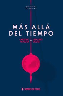 MAS ALLA DEL TIEMPO | 9788494288166 | MARIELA GONZALEZ & CHRIS AVELLONE