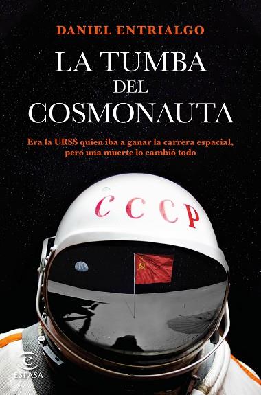 La tumba del cosmonauta | 9788467061444 | Daniel Entrialgo