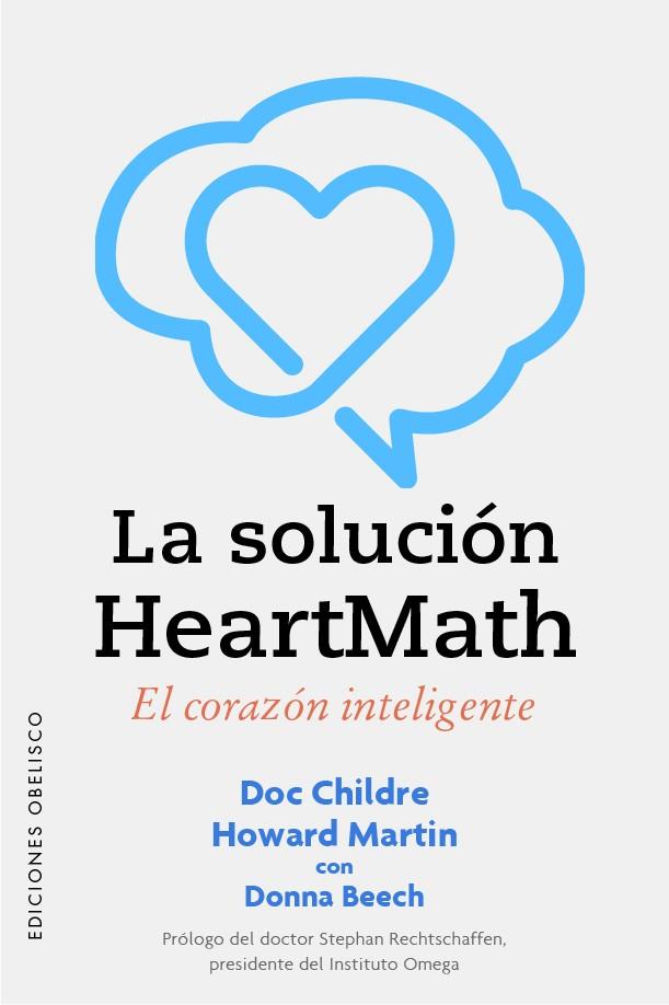 LA SOLUCIÓN HEARTMATH | 9788491118596 | DOC CHILDRE & HOWARD MARTIN & DONNA BEECH