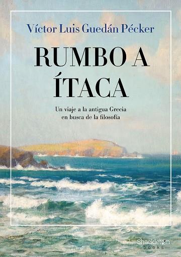 RUMBO A ITACA | 9788413613154 | VICTOR LUIS GUEDAN PECKER