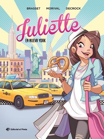Juliette en Nueva York | 9788418664946 | Rose-Line  Brasset &  Emilie Decrock