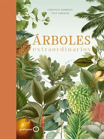 ARBOLES EXTRAORDINARIOS | 9788408210719 | TONY KIRKHAM & CHRISTINA HARRISON