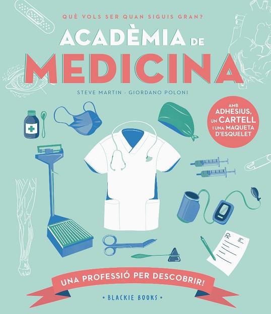 Acadèmia de medicina | 9788418733734 | Steve Martin & Giordano Poloni