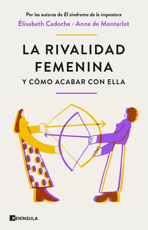 LA RIVALIDAD FEMENINA Y CÓMO ACABAR CON ELLA | 9788411001434 | Elisabeth Cadoche & Anne de Montarlot