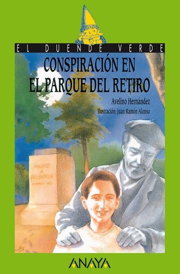 CONSPIRACION EN EL PARQUE DEL RETIRO | 9788420748207 | HERNANDEZ LUCAS, AVELINO