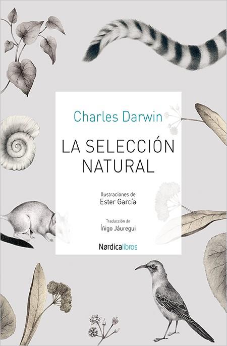 LA SELECCION NATURAL | 9788416830053 | CHARLES DARWIN & ESTER GARCIA