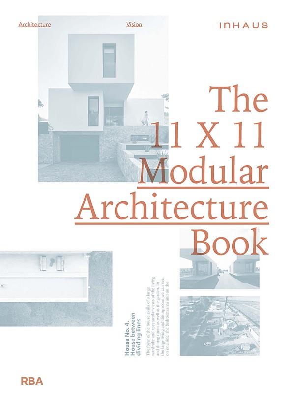 ARQUITECTURA MODULAR THE 11 X 11MODULAR ARCHITECTURE BOOK | 9788411320658 | INHAUS