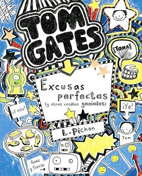 TOM GATES 02 EXCUSAS PERFECTAS Y OTRAS COSILLAS GENIALES | 9788421687659 | LIZ PICHON