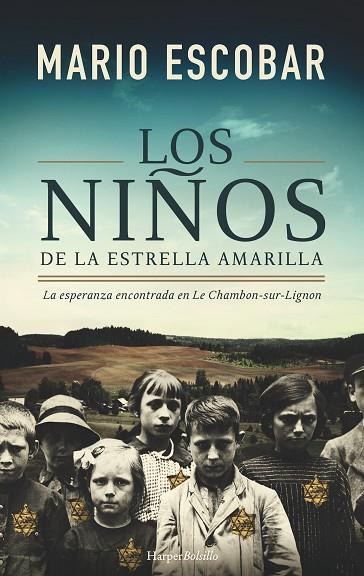 LOS NIÑOS DE LA ESTRELLA AMARILLA | 9788417216122 | MARIO ESCOBAR
