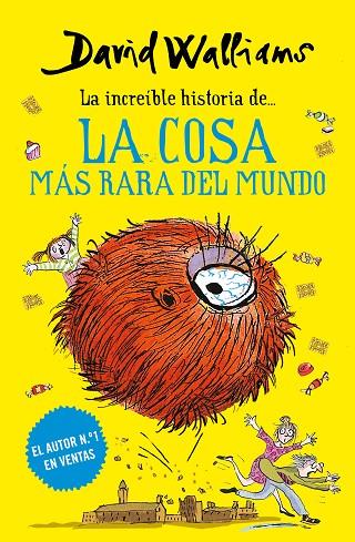 LA INCREIBLE HISTORIA DE LA COSA MAS RARA DEL MUNDO | 9788417773984 | DAVID WALLIAMS