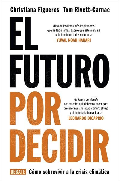 EL FUTURO POR DECIDIR | 9788418056338 | CHRISTIANA FIGUERES & TOM RIVETT-CARNAC
