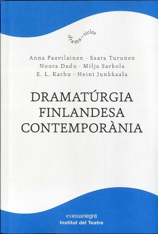 Dramatúrgia finlandesa contemporània | 9788418857096 | VVAA