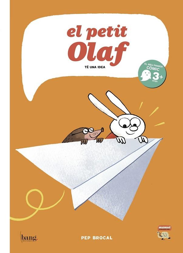EL PETIT OLAF TE UNA IDEA | 9788415051831 | BROCAL, PEP