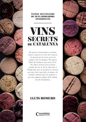VINS SECRETS DE CATALUNYA | 9788490345412 | LLUIS ROMERO GARRIDO