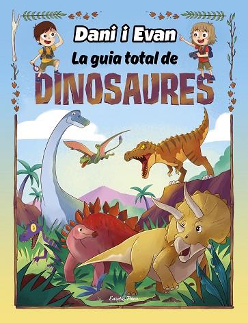 Dani i Evan La guia total de dinosaures | 9788413893723 | Las aventuras de Dani y Evan