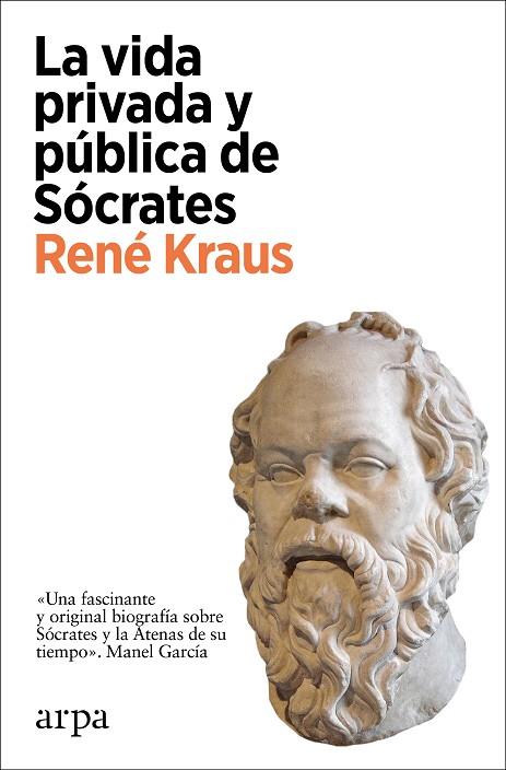 La vida privada y pública de Sócrates | 9788418741364 | René Kraus