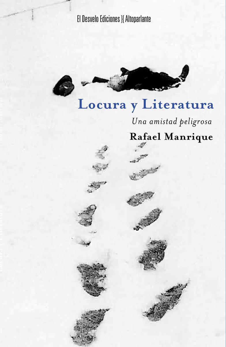 Locura y literatura | 9788412758191 | RAFAEL MANRIQUE