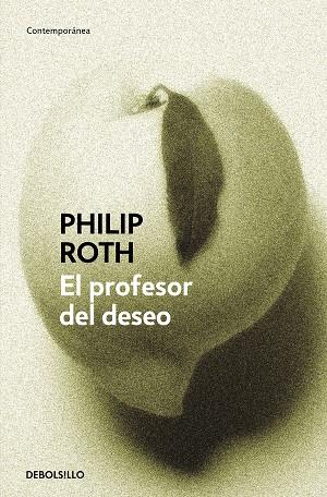 EL PROFESOR DEL DESEO | 9788483467169 | PHILIP ROTH