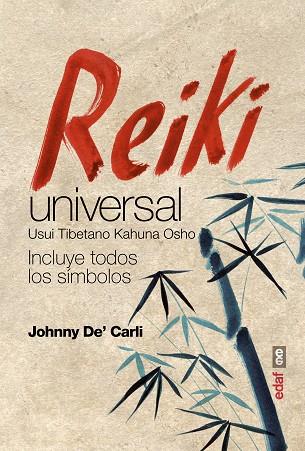 REIKI UNIVERSAL | 9788441435780 | JOHNNY DE CARLI