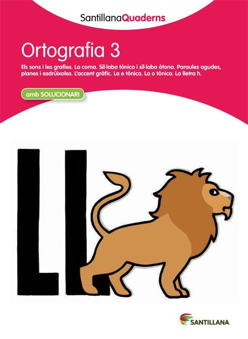 ORTOGRAFIA 3 | 9788468013688 | SANTILLANA QUADERNS