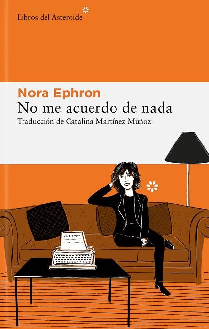 NO ME ACUERDO DE NADA | 9788419089052 | NORA EPHRON