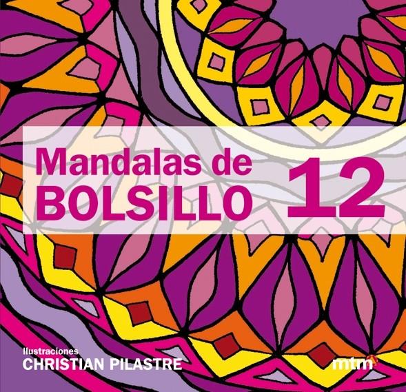 MANDALAS DE BOLSILLO 12 | 9788415278016 | PILASTRE, CHRISTIAN