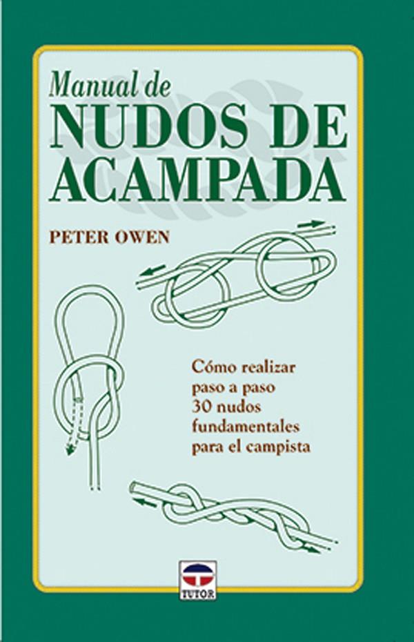 MANUAL DE NUDOS DE ACAMPADA | 9788479022679 | OWEN, PETER