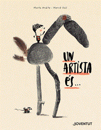 UN ARTISTA ÉS... | 9788426148674 | MARTA ARDITE & MERCE GALI 