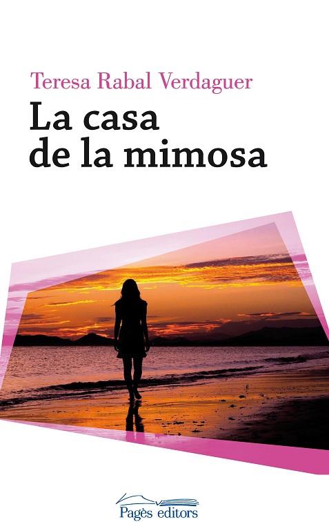 LA CASA DE LA MIMOSA | 9788499759920 | TERESA RABAL VERDAGUER