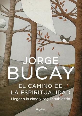 EL CAMINO DE LA ESPIRITUALIDAD | 9788425343636 | JORGE BUCAY